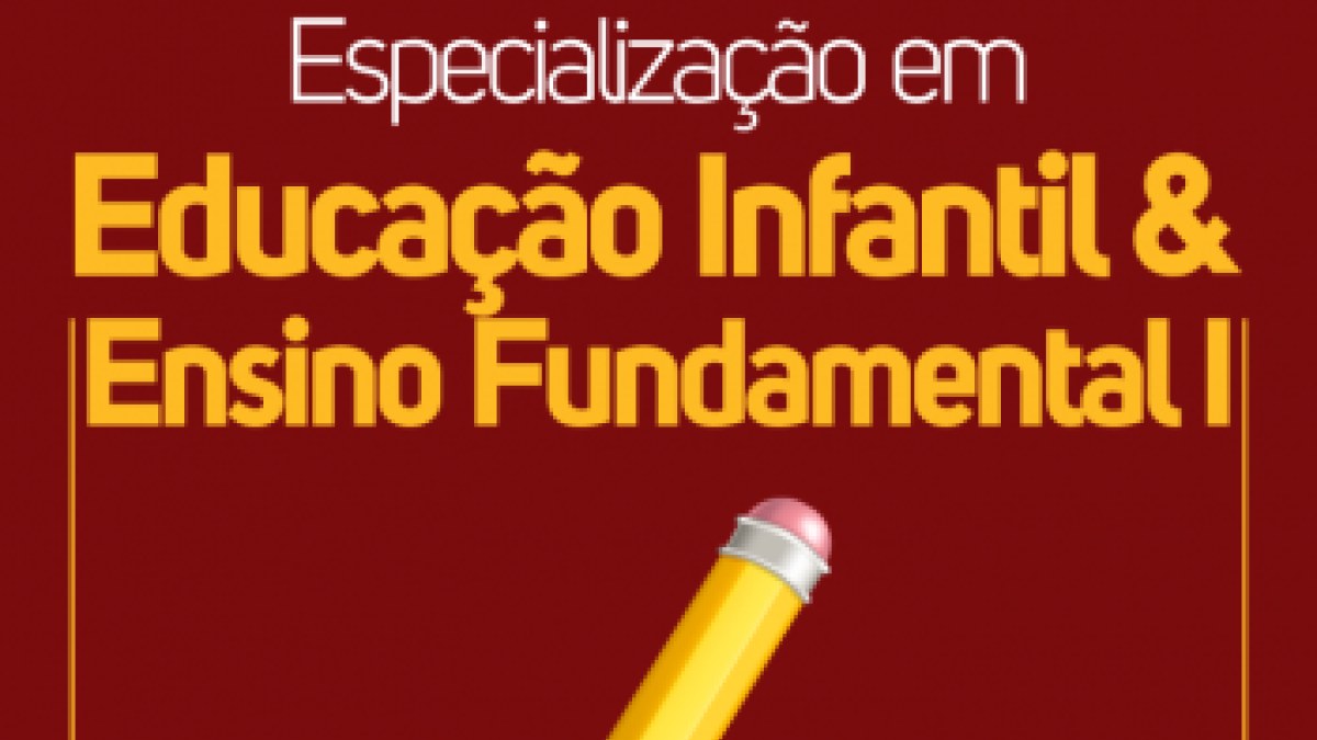 Educação Infantil e Ensino Fundamental